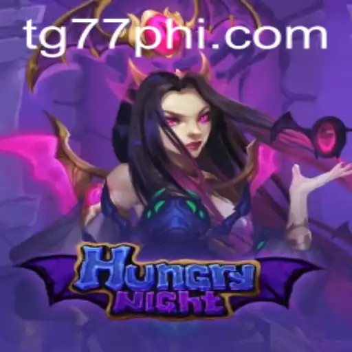 Discover the Thrills of HungryNight: A Dive into the World of TG77.COM