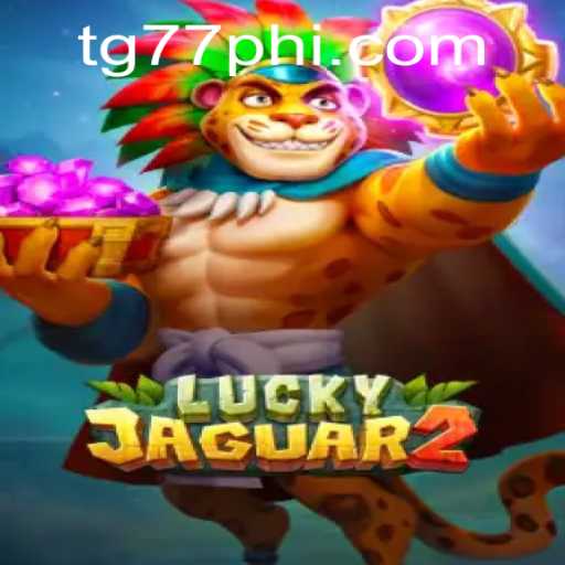Discover the Thrills of Luckyjaguar2 by TG77.COM