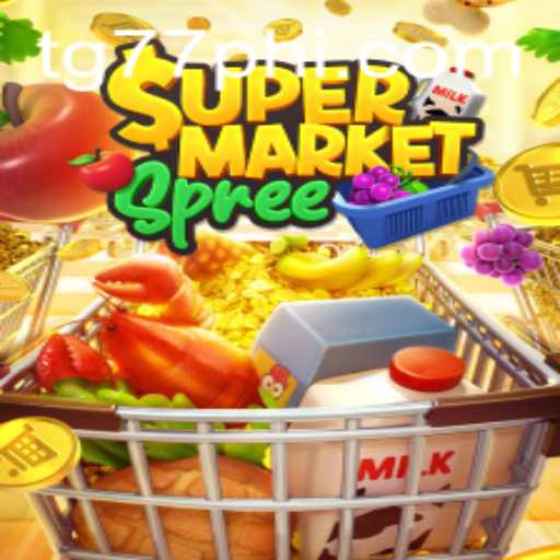 Experience the Thrilling World of SupermarketSpree on TG77.COM