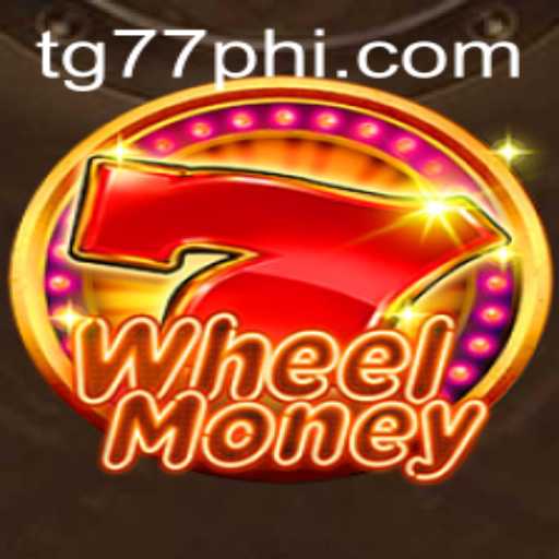 Exploring WheelMoney: A Thrilling Game Experience with TG77.COM