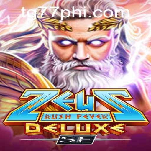 Experience the Thrill of ZeusRushFeverDeluxeSE: An Exciting New Gaming Adventure